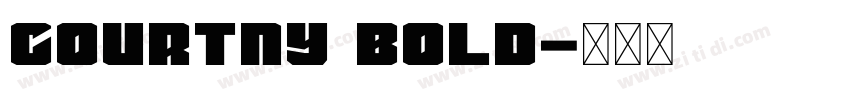 Courtny Bold字体转换